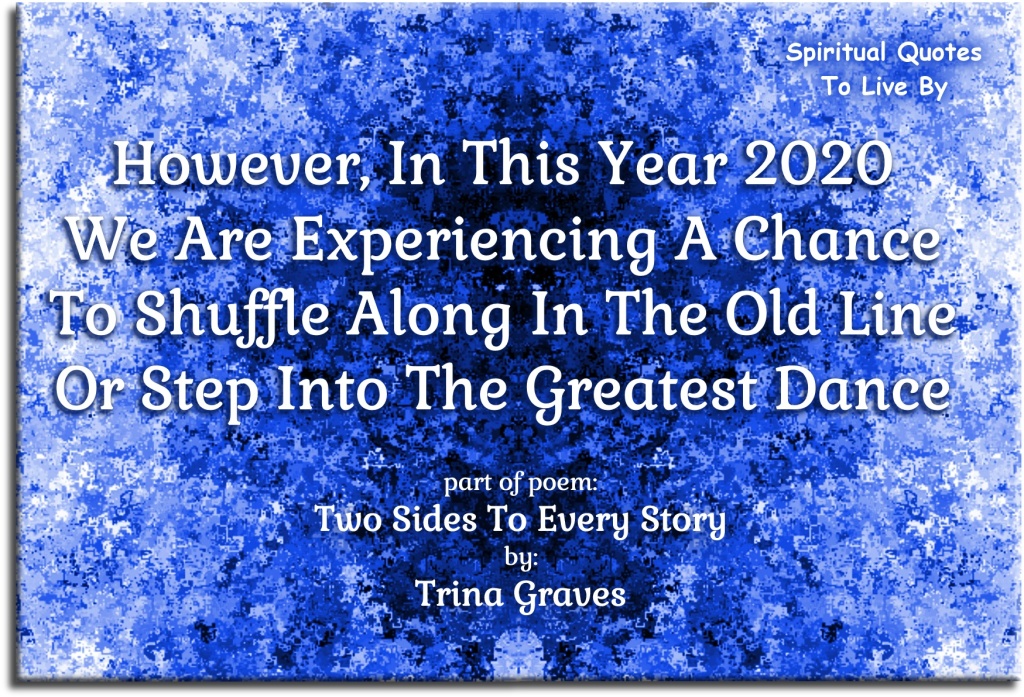 Quote from poem: Two Sides To Every Story by Trina Graves - Spiritual Quotes To Live By